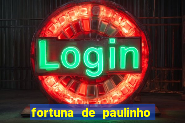 fortuna de paulinho roupa nova